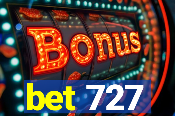 bet 727